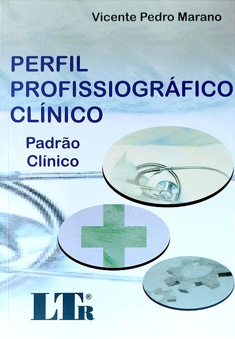 Livro Perfil Profissiográfico Clínico: Padrão Clínico Autor Marano, Vicente Pedro (2008) [seminovo]