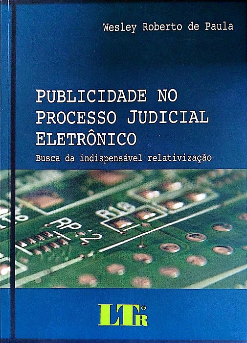 Livro Publicidade no Processo Judicial Eletrônico Autor Paula, Wesley Roberto de (2009) [seminovo]