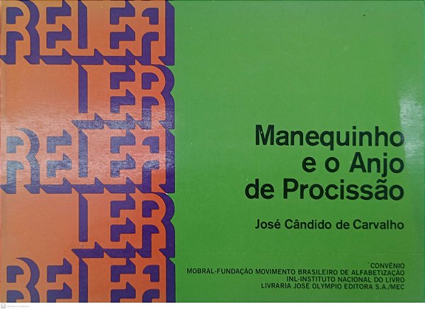 Livro Manequinho e o Anjo de Procissão Autor Carvalho, José Cândido de (1974) [usado]