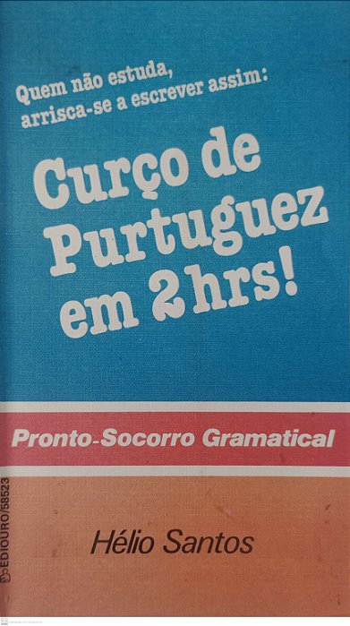Livro Curço de Purtuguez em 2 Hrs ! Autor Santos, Hélio (1979) [usado]