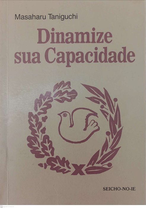 Livro Dinamize sua Capacidade Autor Taniguchi, Masaharu (1990) [usado]