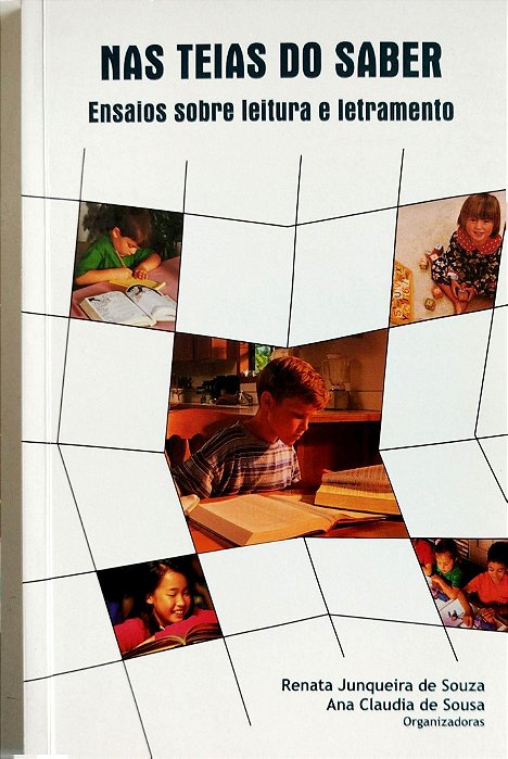 Livro nas Teias do Saber: Ensaio sobre Leitura e Letramento Autor Souza, (org.), Renata Junqueira de (2005) [seminovo]