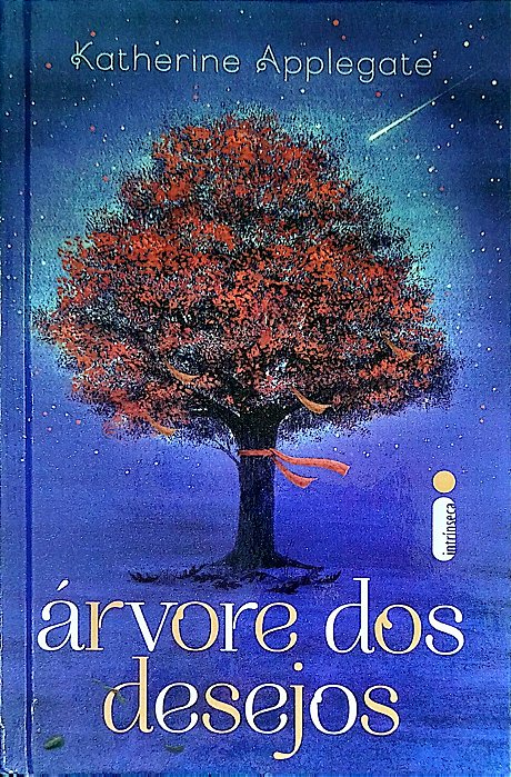 Livro a Árvore dos Desejos Autor Applegate, Katherine (2021) [usado]