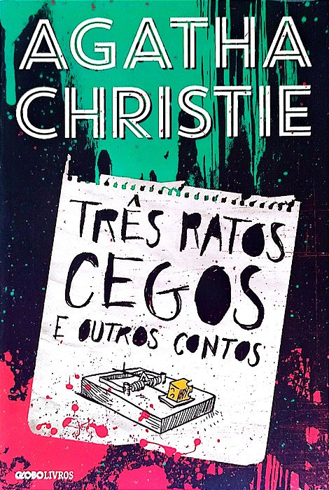 Livro Três Ratos Cegos e Outros Contos Autor Christie, Agatha (2014) [seminovo]