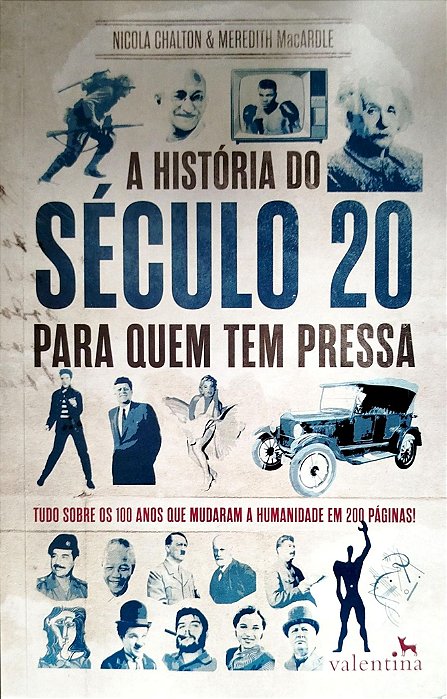 Livro a História do Século 20 para Quem Tem Pressa Autor Chalton, Nicola (2017) [seminovo]