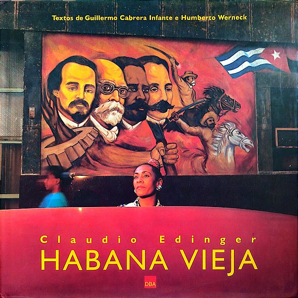 Livro Habana Vieja Autor Edinger, Claudio (1997) [seminovo]