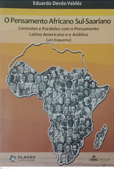 Livro o Pensamento Africano Sul-saariano Autor Devés-valdés, Eduardo (2008) [usado]