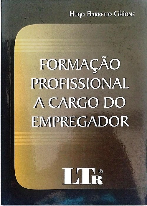Livro Formação Profissional a Cargo do Empregador Autor Ghione, Hugo Barretto (2003) [seminovo]