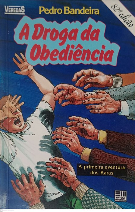 Livro a Droga da Obediência Autor Bandeira, Pedro (1992) [usado]