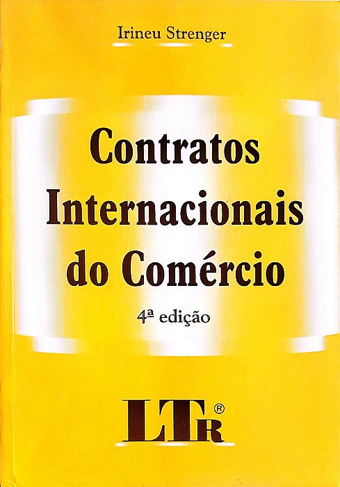 Livro Contratos Internacionais do Comércio Autor Strenger, Irineu (2003) [seminovo]