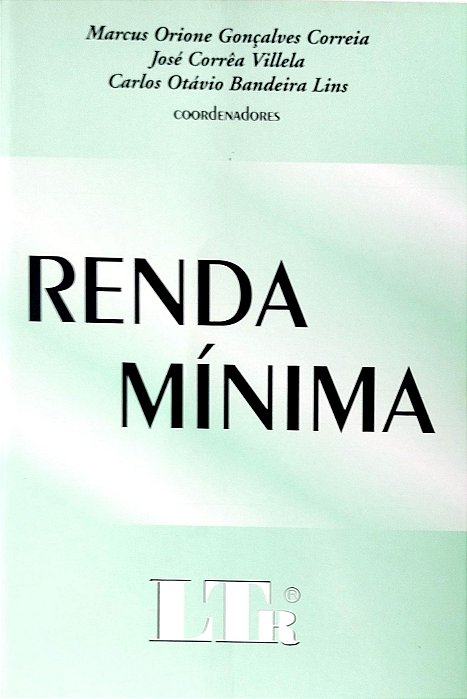 Livro Renda Mínima Autor Correia (org.), Marcusorione Gonçalves (2003) [seminovo]