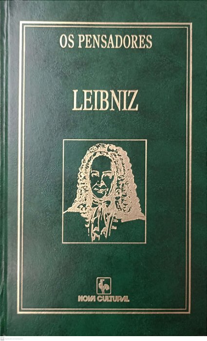 Livro Leibniz - Novos Ensaios sobre o Entendimento Humano (coleção os Pensadores - Nova Cultural) Autor Leibniz, Gottfried Wilhelm (1996) [usado]