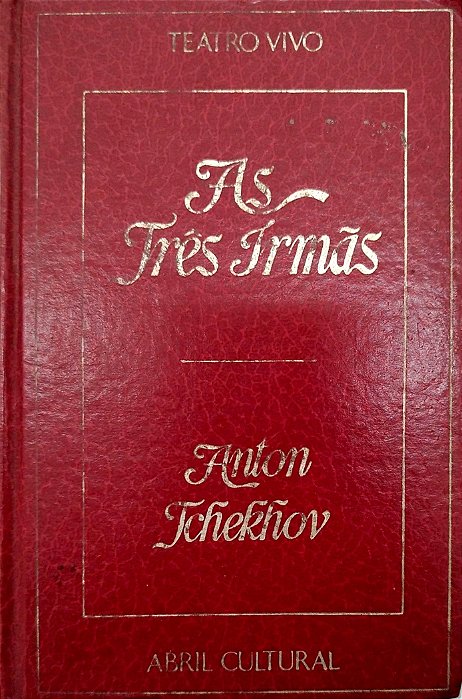 Livro as Três Irmãs Autor Tchekhov, Anton (1976) [usado]