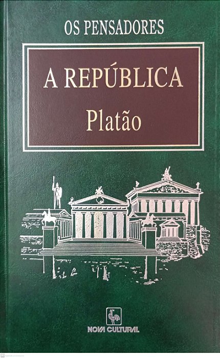Livro Platão - a República (coleção os Pensadores - Nova Cultural) Autor Platão (1997) [usado]