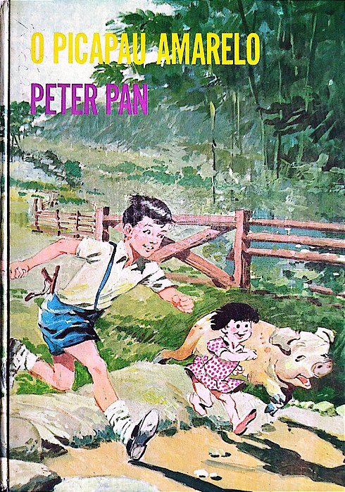 Livro o Picapau Amarelo - Peter Pan Autor Lobato, Monteiro (1973) [usado]