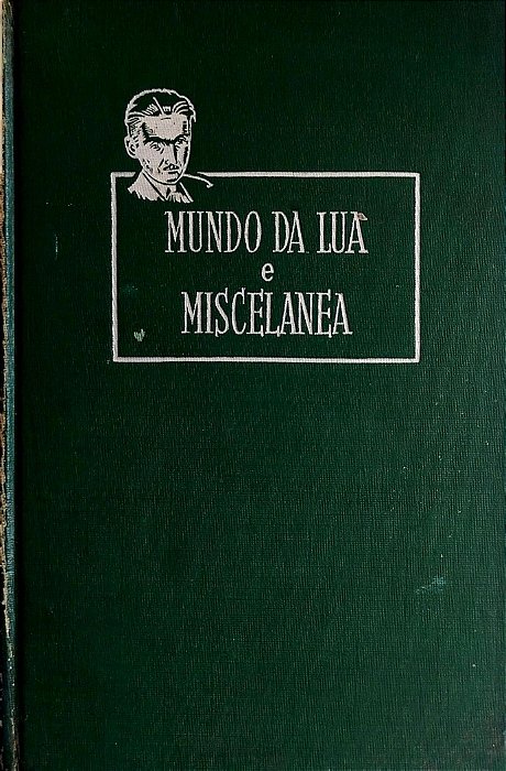 Livro Mundo da Lua e Miscelanea Autor Lobato, Monteiro (1959) [usado]