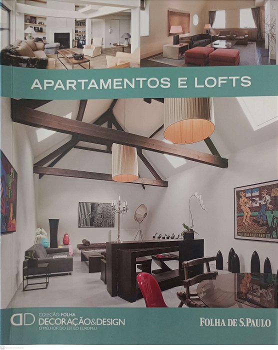 Livro Apartamentos e Lofts - Coleção Folha Decoração & Design 11 Autor Vários (2010) [usado]