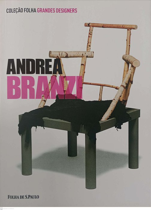 Livro Andrea Branzi - Coleção Folha Grandes Designers 19 Autor Ranzo, Patrizia (2012) [seminovo]