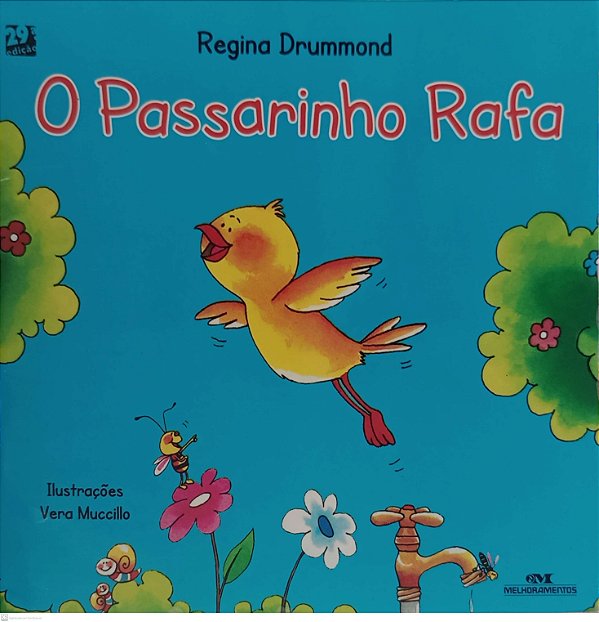 Livro o Passarinho Rafa Autor Drummond, Regina (2011) [usado]
