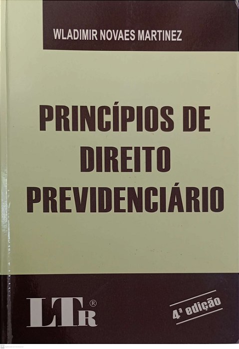 Livro Princípios de Direito Previdenciário Autor Martinez, Wladimir Novaes (2001) [usado]