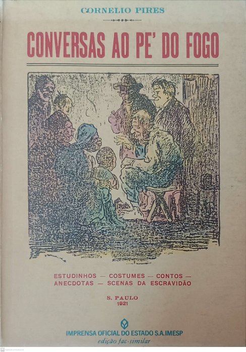 Livro Conversas ao Pé do Fogo Autor Pires, Cornelio (1987) [usado]