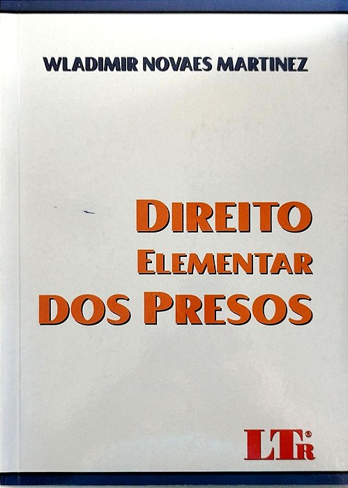 Livro Direito Elementar dos Presos Autor Martinez, Wladimir Novaes (2010) [seminovo]