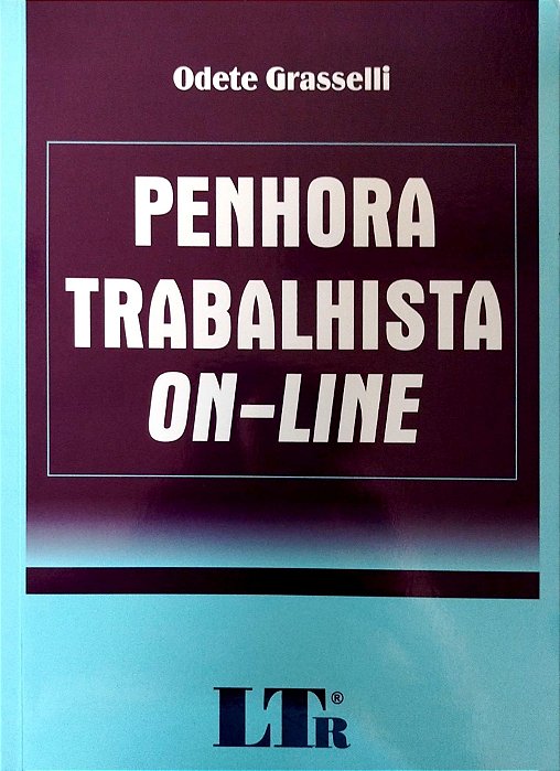 Livro Penhora Trabalhista On-line Autor Grasselli, Odete (2007) [seminovo]