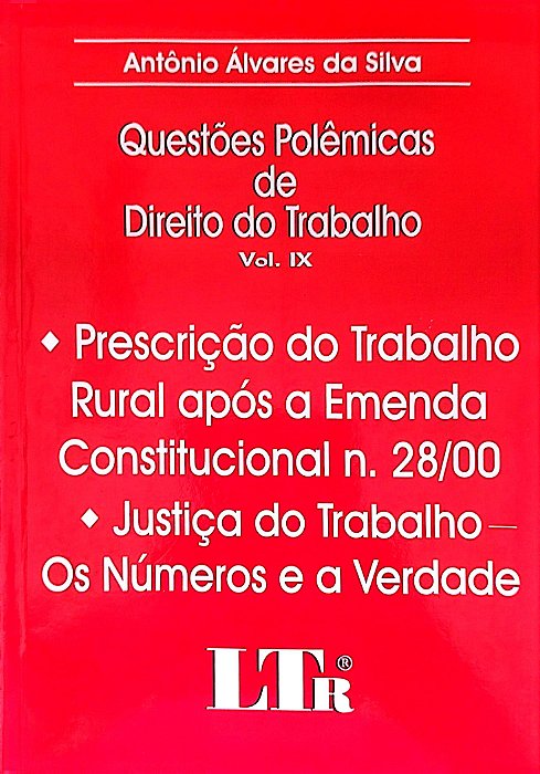 Livro Questões Polêmicas de Direito do Trabalho Vol. 9 Autor Silva, Antônio Álvares da (2001) [seminovo]