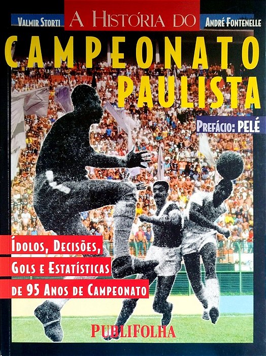 Livro a História do Campeonato Paulista Autor Storti, Valmir (1997) [usado]
