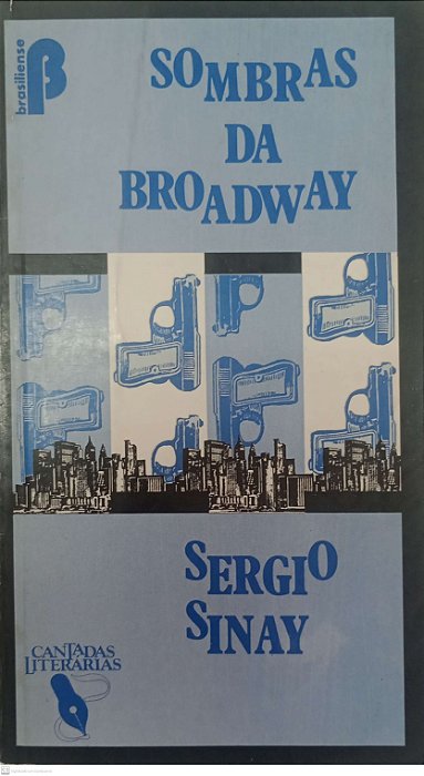 Livro Sombras da Broadway Autor Sinay, Sergio [usado]
