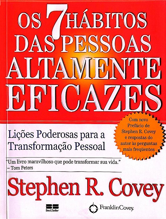 Livro os 7 Hábitos das Pessoas Altamente Eficazes Autor Covey, Stephen R. (2007) [seminovo]