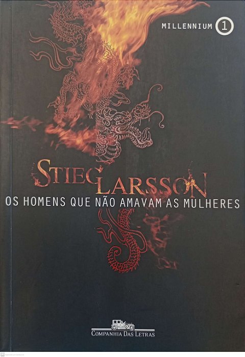 Livro os Homens que Não Amavam as Mulheres Autor Larsson, Stieg (2009) [usado]