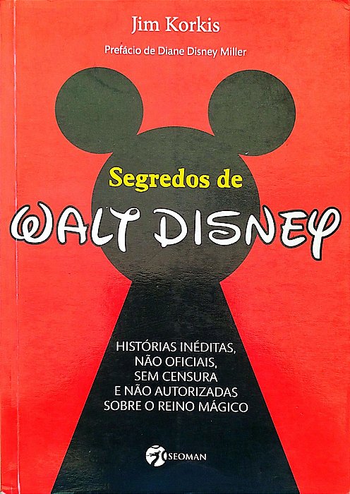 Livro Segredos de Walt Disney Autor Korkis, Jim (2015) [seminovo]
