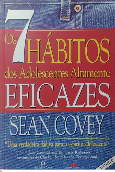 Livro os 7 Hábitos dos Adolescentes Altamente Eficazes Autor Covey, Sean (2006) [seminovo]