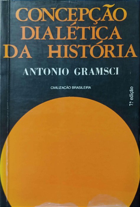 Livro Concepção Dialética da História Autor Gramsci, Antonio (1987) [usado]