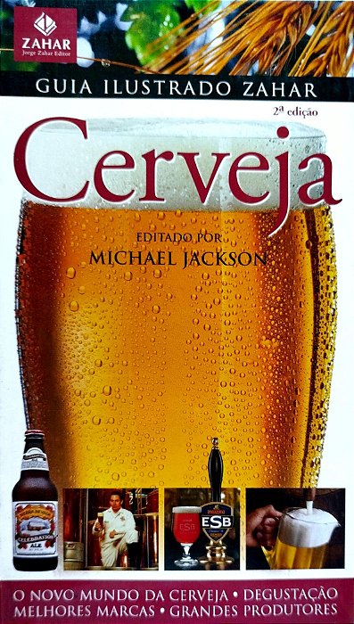 Livro Cerveja - Guia Ilustrado Zahar Autor Jackson (edit.), Michael (2010) [seminovo]