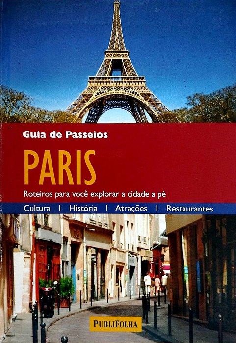 Livro Paris: Guia de Passeios Autor Vários (2012) [usado]