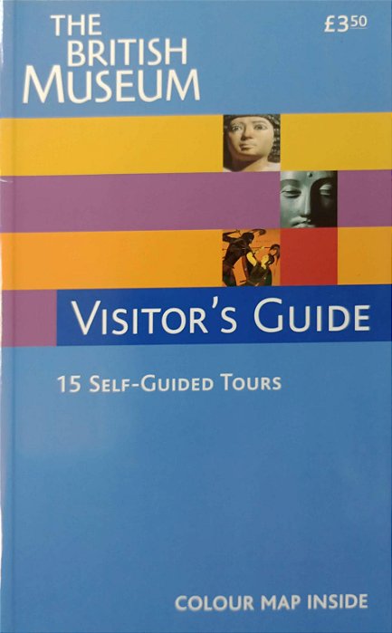 Livro British Museum Visitor''s Guide: 15 Self-guided Tours Autor Reeve, John (2010) [seminovo]