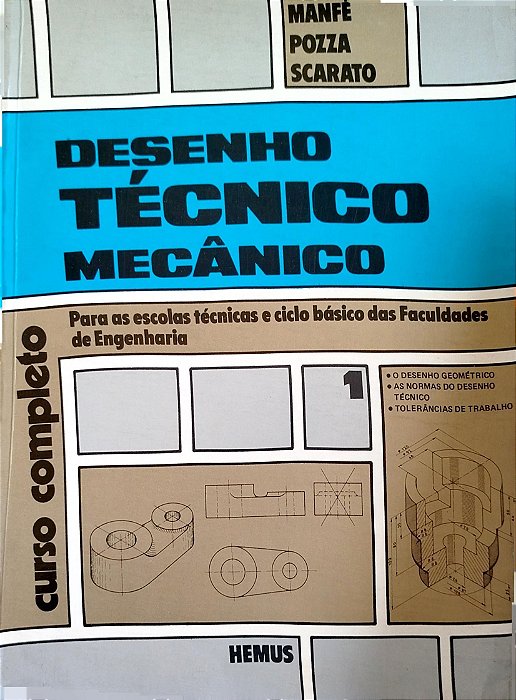 Livro Desenho Técnico Mecânico 1 Autor Manfè, Giovanni [usado]