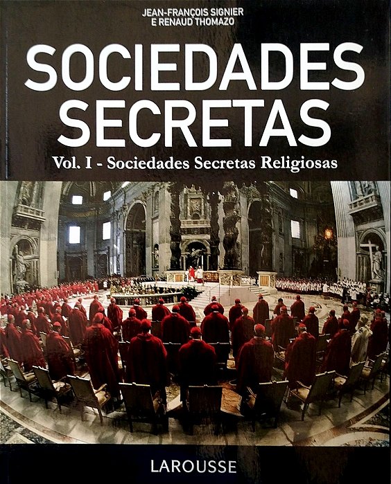 Livro Sociedades Secretas - Vol. 1 Autor Signier, Jean-françois (2008) [seminovo]