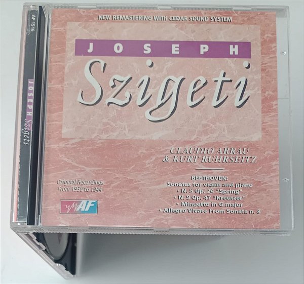Cd Joseph Szigeti - Claudio Arrau & Kurt Nruhrseitz Interprete Joseph Szigeti, Claudio Arrau, Kurt Nruhrseitz (1996) [usado]
