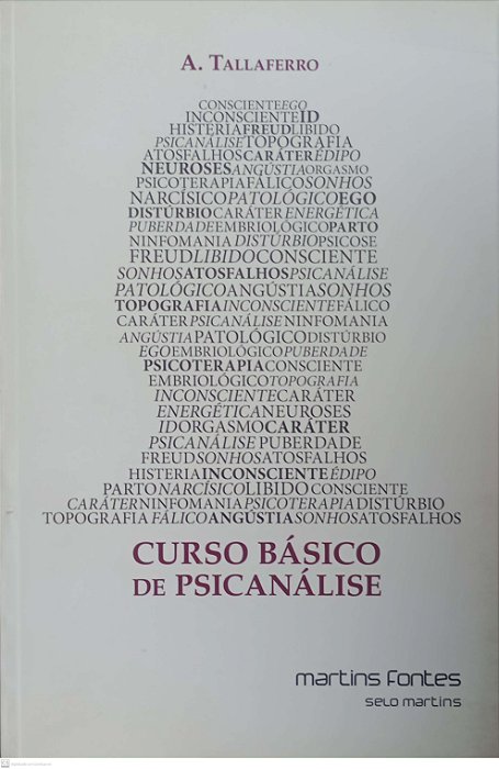 Livro Curso Básico de Psicanálise Autor Tallaferro, A. (2016) [usado]