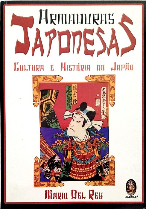 Livro Armaduras Japonesas Autor Rey, Mario Del (2008) [seminovo]
