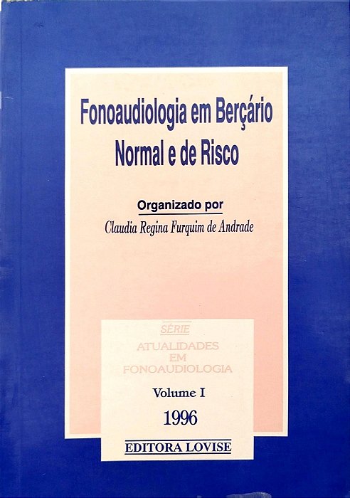 Livro Fonoaudiologia em Berçário Normal e de Risco Autor Andrade (org.), Claudia Regina Furquim (1996) [usado]