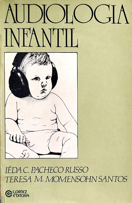 Livro Audiologia Infantil Autor Russo, Iêda C. Pacheco (1984) [usado]