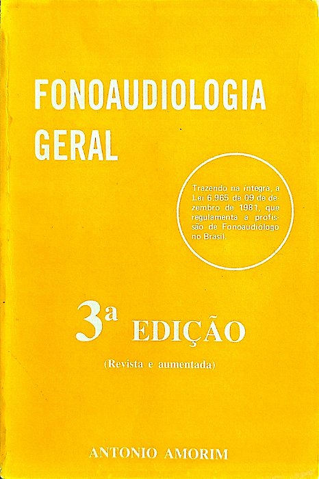 Livro Fonoaudiologia Geral Autor Amorim, Antonio (1982) [usado]