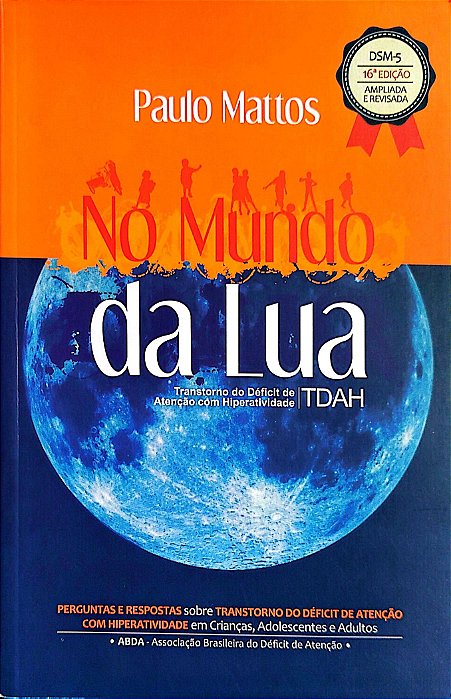 Livro no Mundo da Lua Autor Mattos, Paulo (2015) [seminovo]
