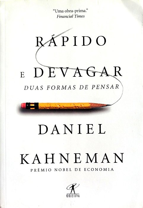 Livro Rápido e Devagar: Duas Formas de Pensar Autor Kahneman, Daniel (2021) [usado]