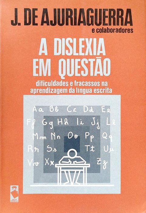 Livro a Dislexia em Questão Autor Ajuriaguerra, J. de (1984) [usado]