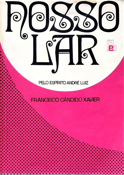 Livro Nosso Lar Autor Xavier, Francisco Cândido [usado]